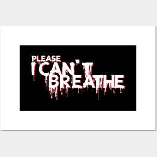 I can't breathe Posters and Art